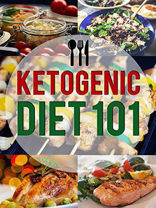 Title details for Ketogenic Diet 101 by Chrissy Gayne - Wait list
